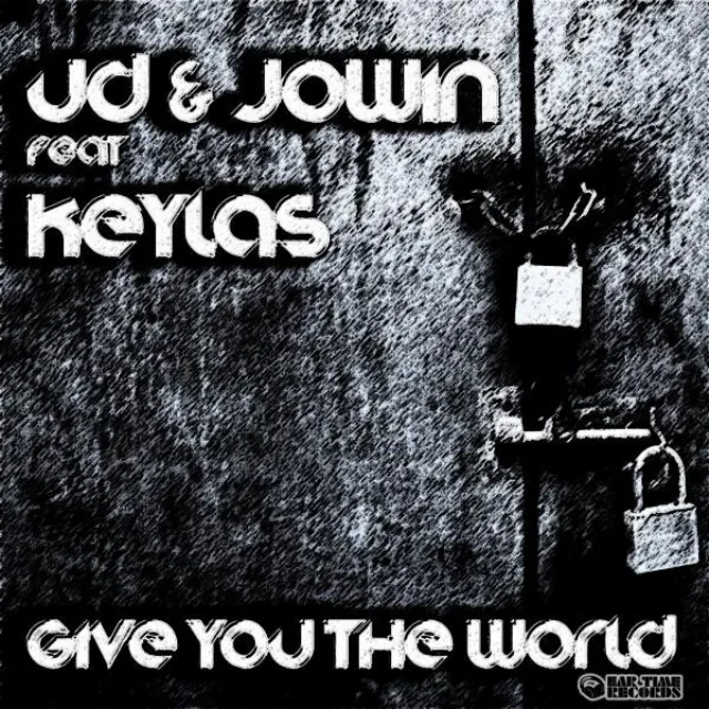 Give You The World (feat. Keylas) - Original Mix