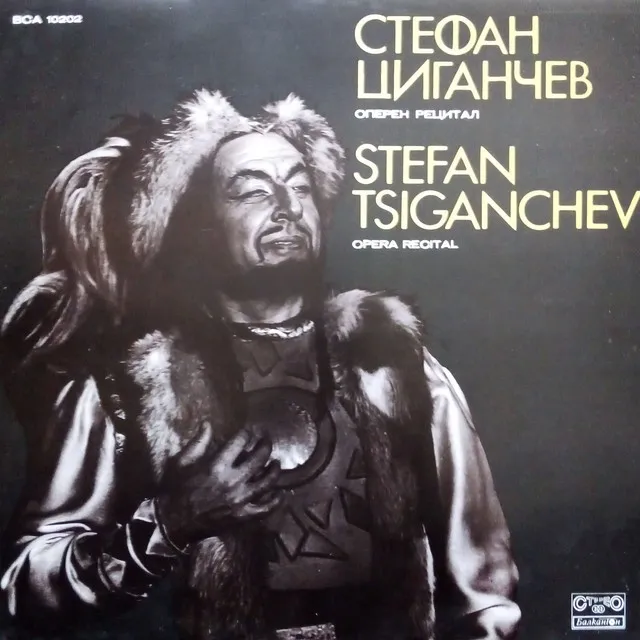 Stefan Tsiganchev - Opera Recital