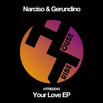 Your Love by Narciso & Gerundino