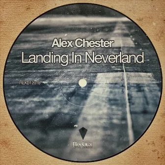 Landing in Neverland by Alex Chester