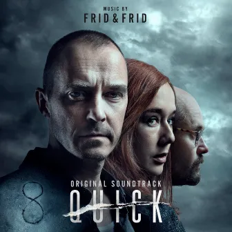 Quick (Original Soundtrack) by Frid & Frid