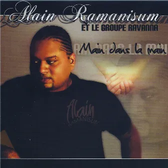 Main dans la main by Le Groupe Ravanna