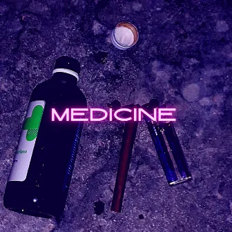 MEDICINE by DXNGER OG