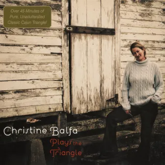 Plays the Triangle by Christine Balfa