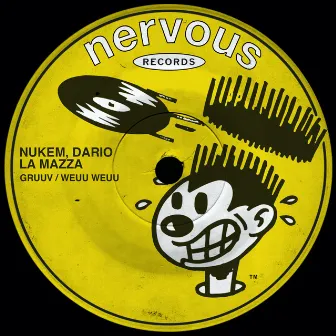 Gruuv / Weuu Weuu by Dario La Mazza