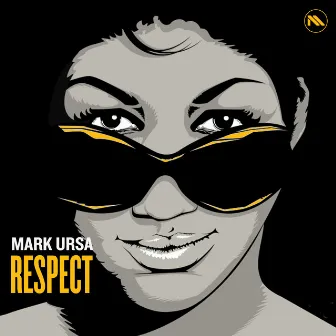 Respect by Mark Ursa