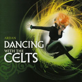 Dancing with the Celts by Ardan