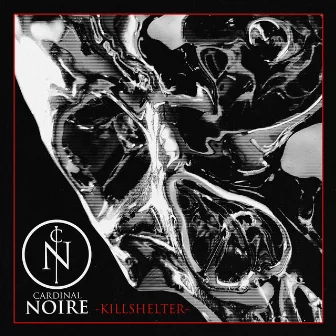 Killshelter by Cardinal Noire