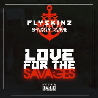 Love For The Savages by Fly Skinz