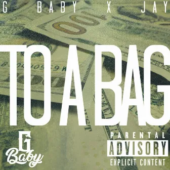 To a bag by G Baby