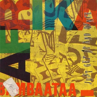 Just Get Up And Dance by Afrika Bambaataa