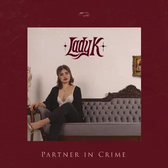 Partner in Crime by Lady K