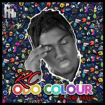 Odo Colour (feat. Lord Paper) by Rc