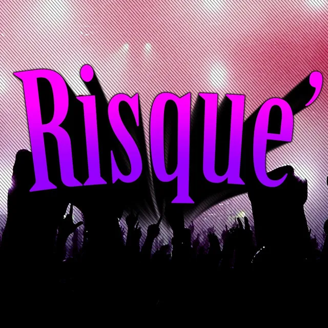 Risque (Instrumental)