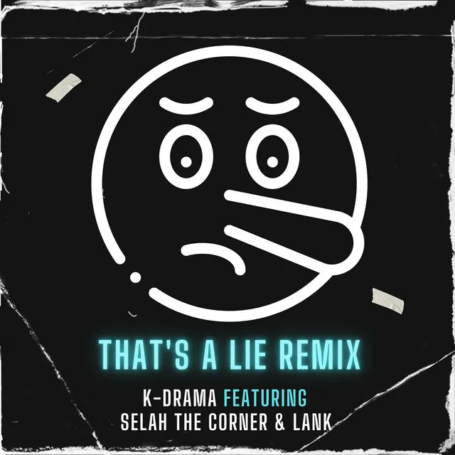 That's a Lie - Remix