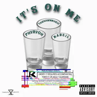 It's on me by TashawnMusic