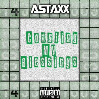 Counting My Blessings by A.Staxx