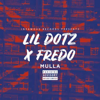 Mulla by Lil Dotz