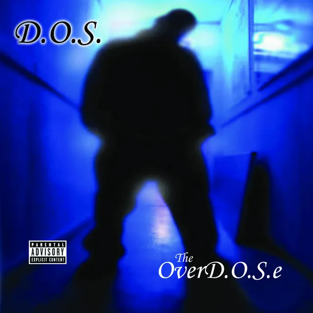 The OverD.O.S.e