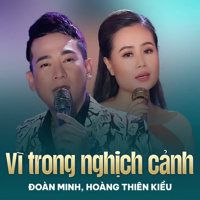 Vì Trong Nghịch Cảnh