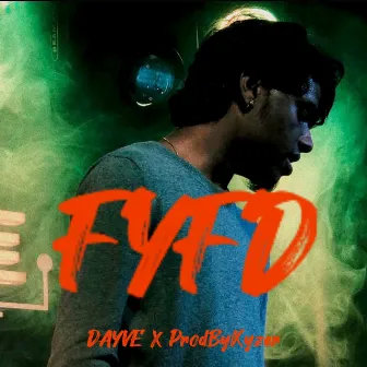 FYFD (Remastered Deluxe) by ProdByKyzer