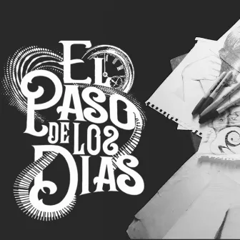 El Paso de los Días by El Oss