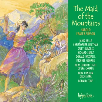 Harold Fraser-Simson: The Maid of the Mountains by Harold Fraser-Simson