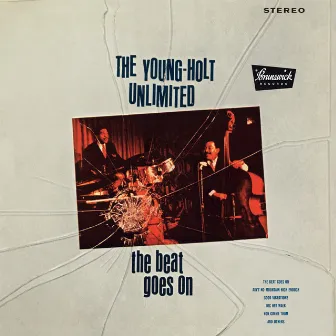 The Beat Goes On by Young-Holt Unlimited