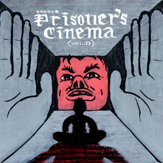 Prisoner's Cinema, Vol. 0 by Dadaco