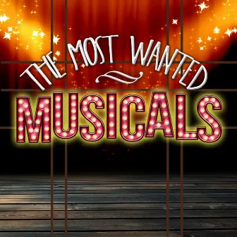 The Most Wanted Musicals by The Musicals