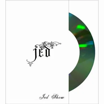 Jed 2nd Single - Jed Show by JED