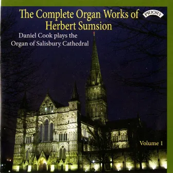 The Complete Organ Works of Herbert Sumsion, Vol. 1 by Daniel Cook