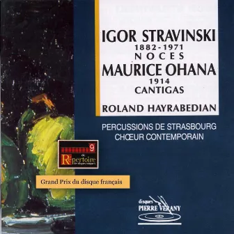 Stravinski : Noces / Ohana : Cantigas by Maurice Ohana