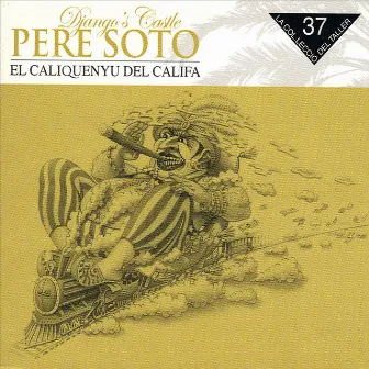 El Caliquenyu Del Califa (Pere Soto) by Unknown Artist