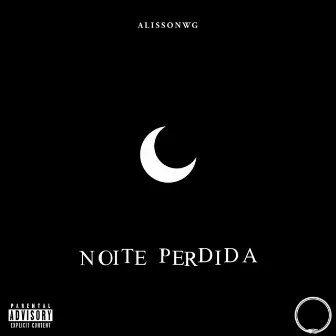 Noite Perdida by AlissonWG