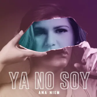 Ya No Soy by Ana Niem