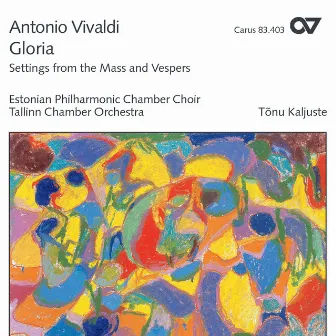 Vivaldi: Gloria - Messsätze und Vespern by Tõnu Kaljuste