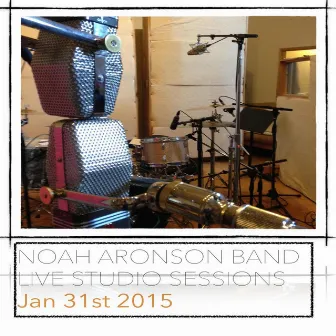 Live Studio Sessions by Noah Aronson