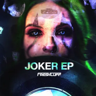 Joker EP by Freshtuff