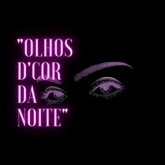 Olhos D'cor da Noite by kanedinha