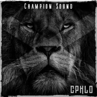 Champion Sound by Cphlo