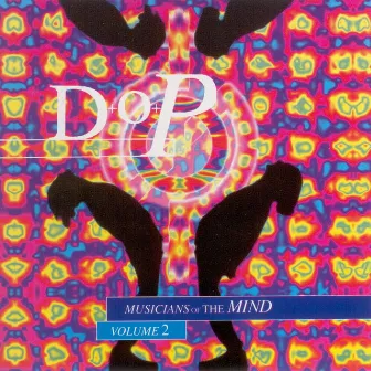 Musicians Of The Mind Volume 2 by D.O.P.