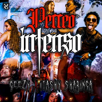 Perreo intenso by Itashy Sharinga