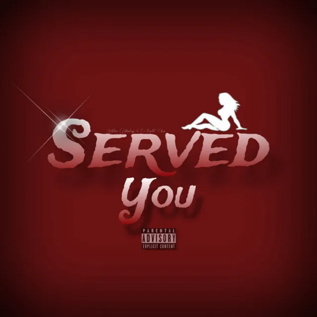 Served You