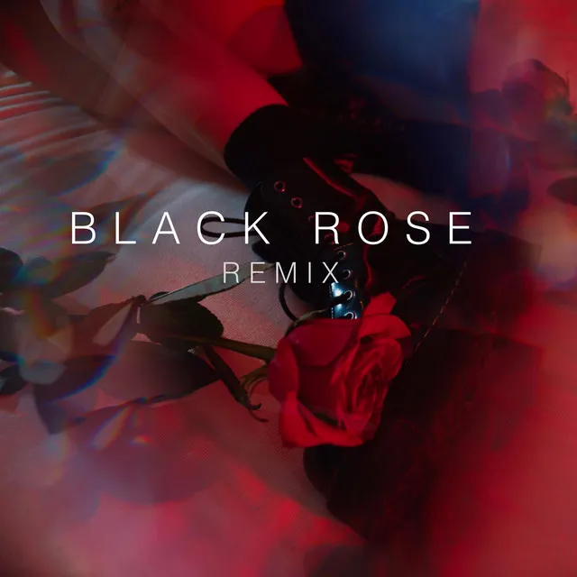 Black Rose - remix