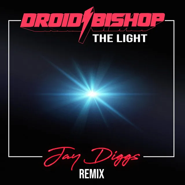 The Light - Jay Diggs Remix