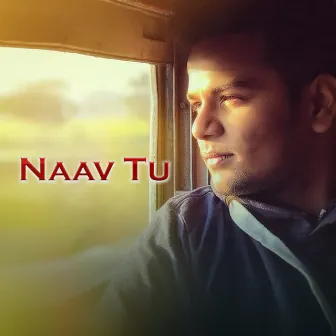 Naav Tu by Hritik Ghadigaonkar