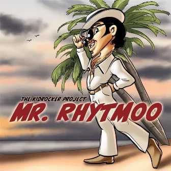 Mr. Rhytmoo by The Kidrocker Project