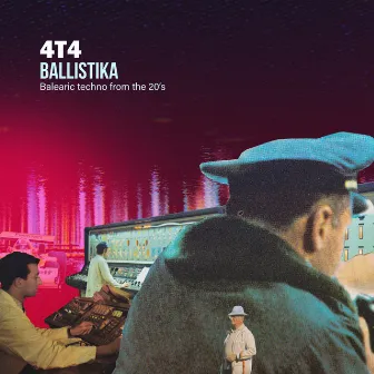 Ballistika, Balearic Techno from the 20's by 4T4