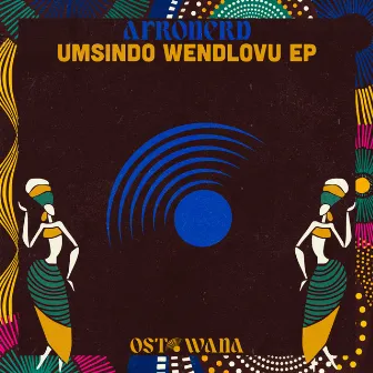 uMsindo weNdlovu EP by AfroNerd